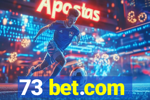 73 bet.com